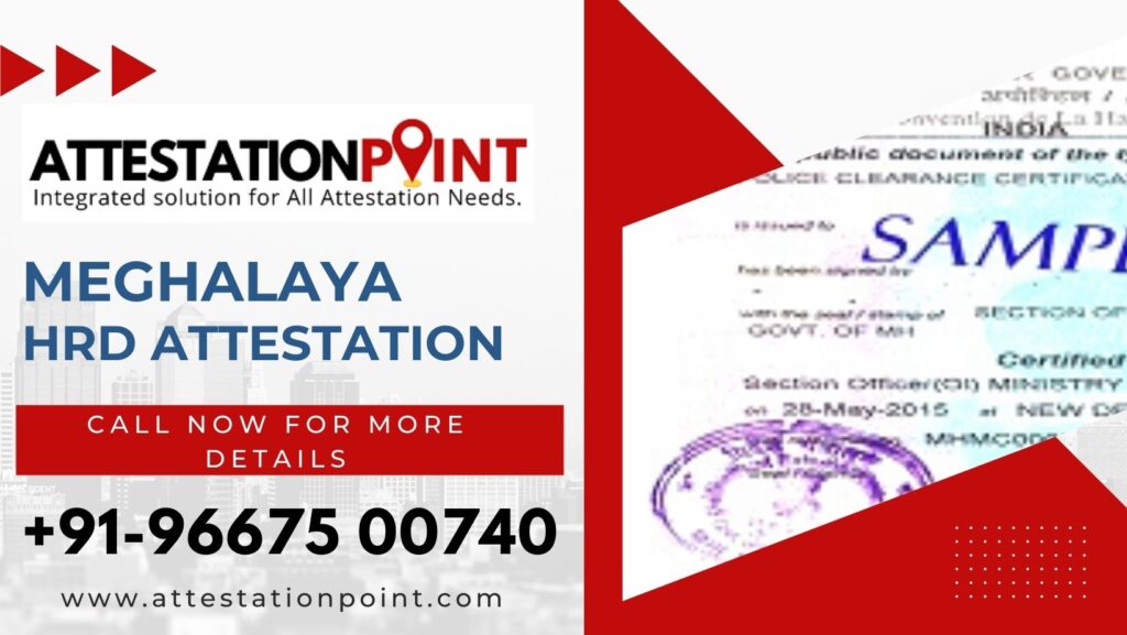 Meghalaya HRD Attestation - Certificate Attestation | Apostille ...